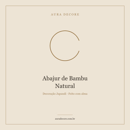 Abajur Bambu Natural Mesa — Luz Quente Japandi | Aura Decore