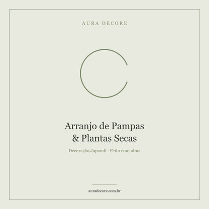 Arranjo Pampas e Plantas Secas — Botânica Decorativa | Aura Decore