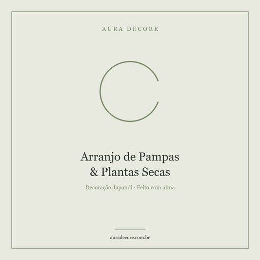 Arranjo Pampas e Plantas Secas — Botânica Decorativa | Aura Decore