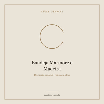 Bandeja Mármore e Madeira Oval — Sofisticação Natural | Aura Decore