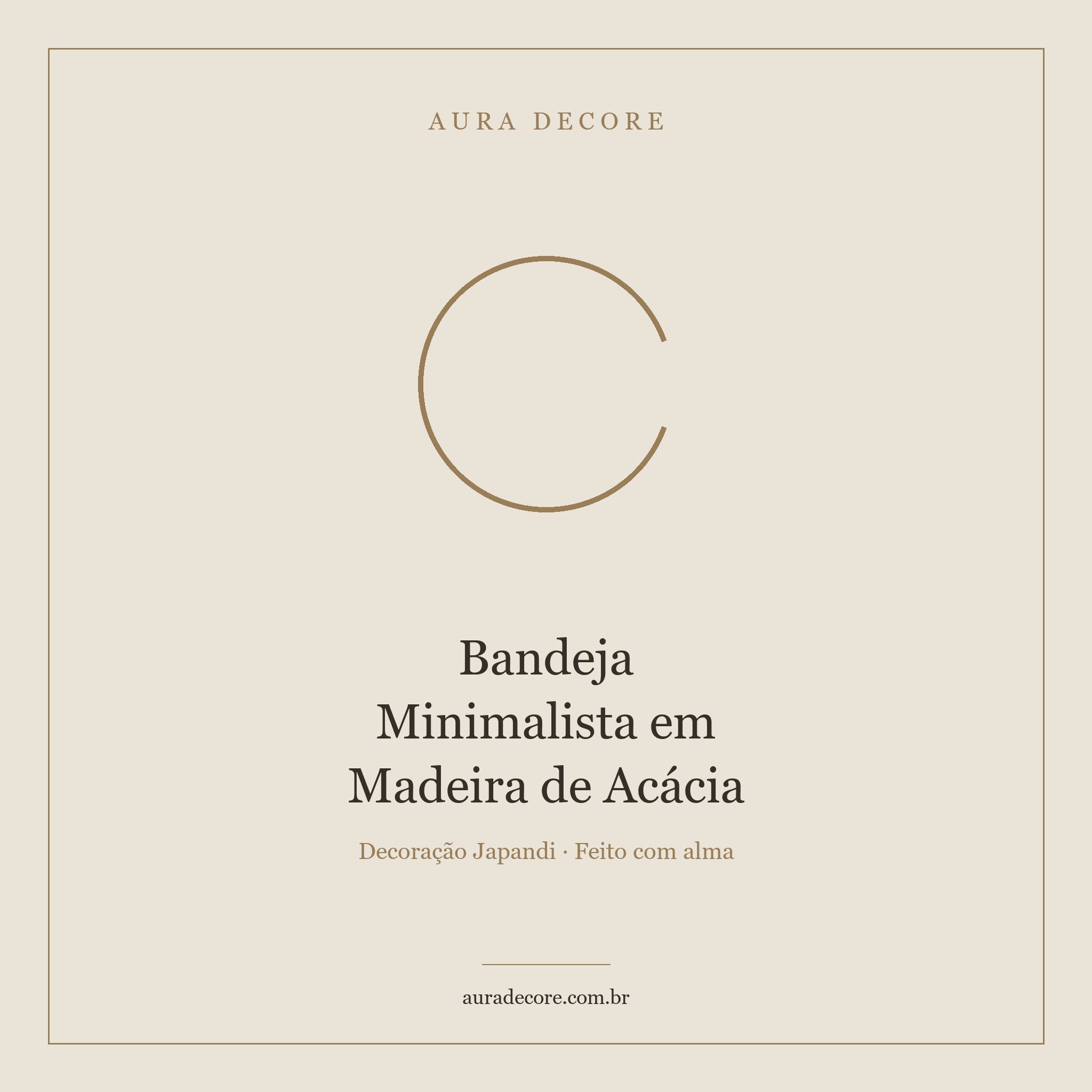 Bandeja Madeira Acácia Minimalista — Organização com Alma | Aura Decore