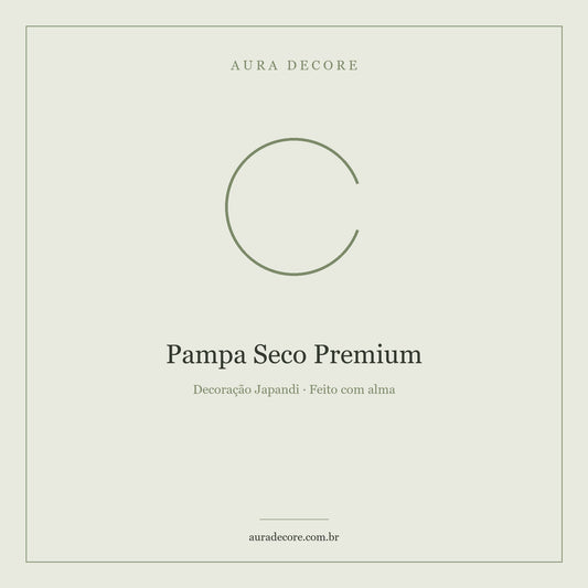 Pampa Seco Premium Natural — Botânica Seca Decoração Japandi | Aura Decore