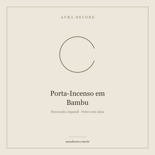 Porta-Incenso Bambu Natural — Ritual Zen Sustentável | Aura Decore