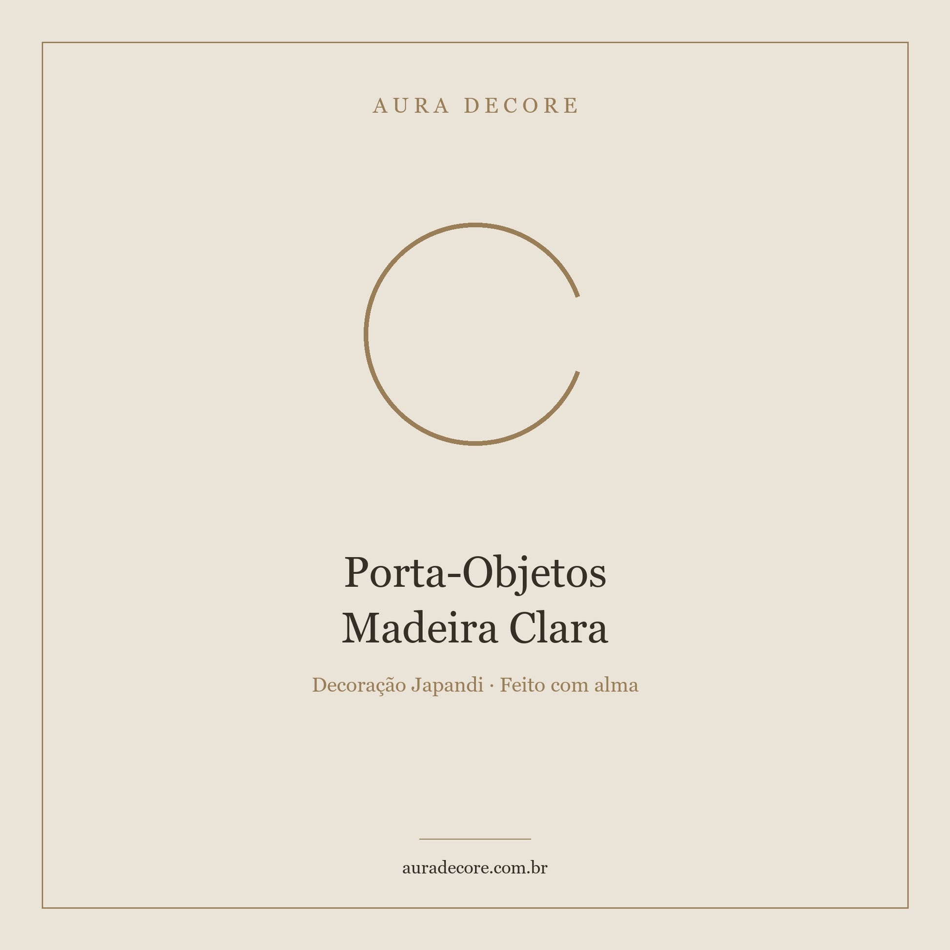 Porta-Objetos Madeira Clara — Minimalismo Funcional Japandi | Aura Decore
