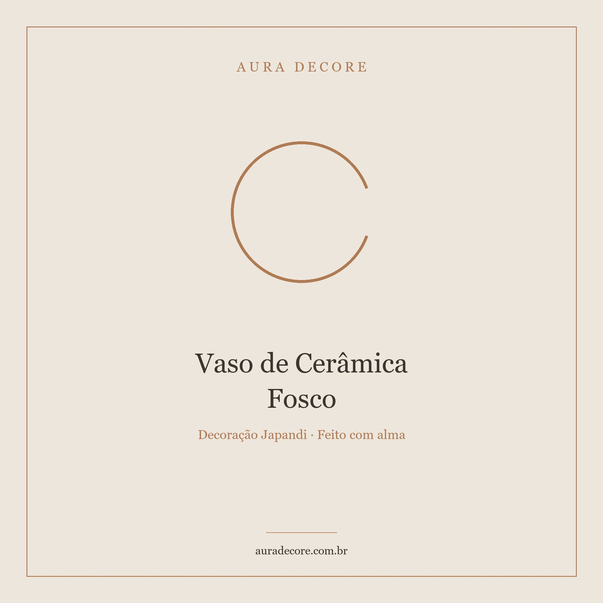 Vaso Cerâmica Fosco Bege Areia — Japandi Minimalista Artesanal | Aura Decore